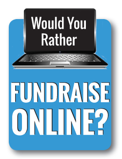 Would you rather fundraise online?